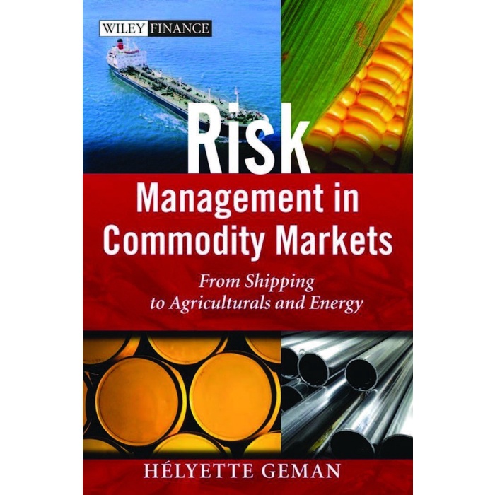 Jual Risk Management in Commodity Markets - Helyette Geman | Shopee ...