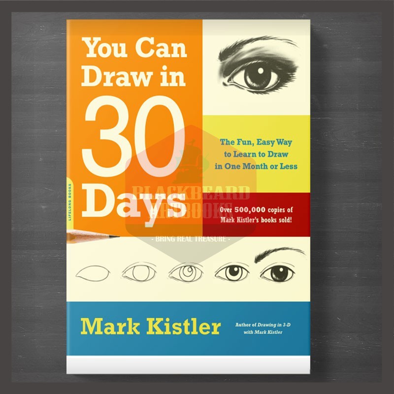 Jual You Can Draw in 30 Days The Fun, Easy Way to Learn to Draw in One