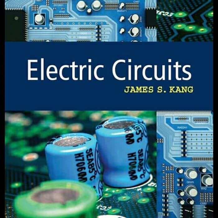 Jual BUKU ELECTRIC CIRCUITS - JAMES S KANG | Shopee Indonesia