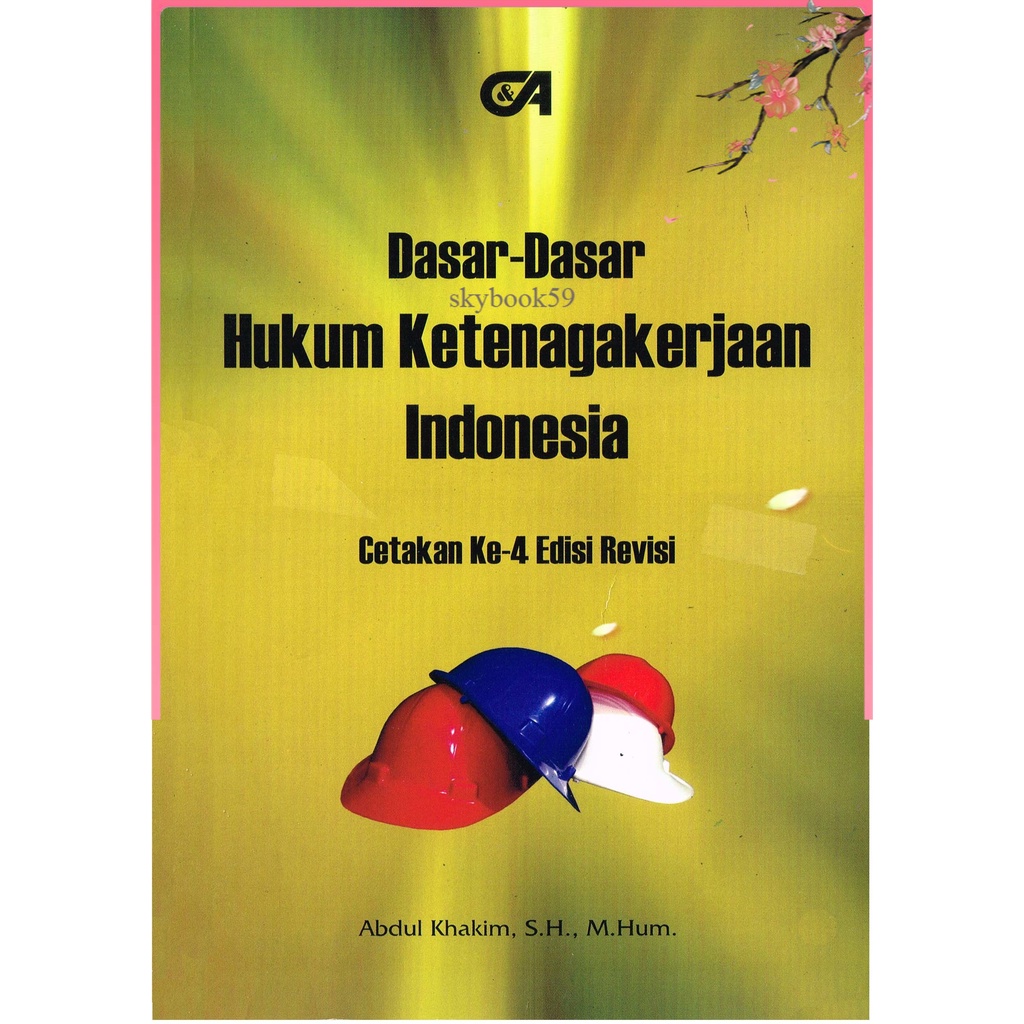 Jual Dasar Dasar Hukum Ketenagakerjaan Indonesia | Shopee Indonesia