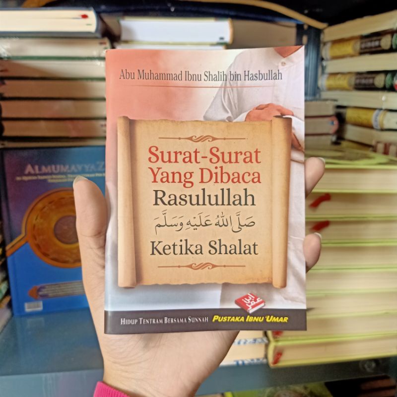 Jual SURAT YANG DIBACA RASULULLAH KETIKA SHALAT (IBNU UMAR) | Shopee ...