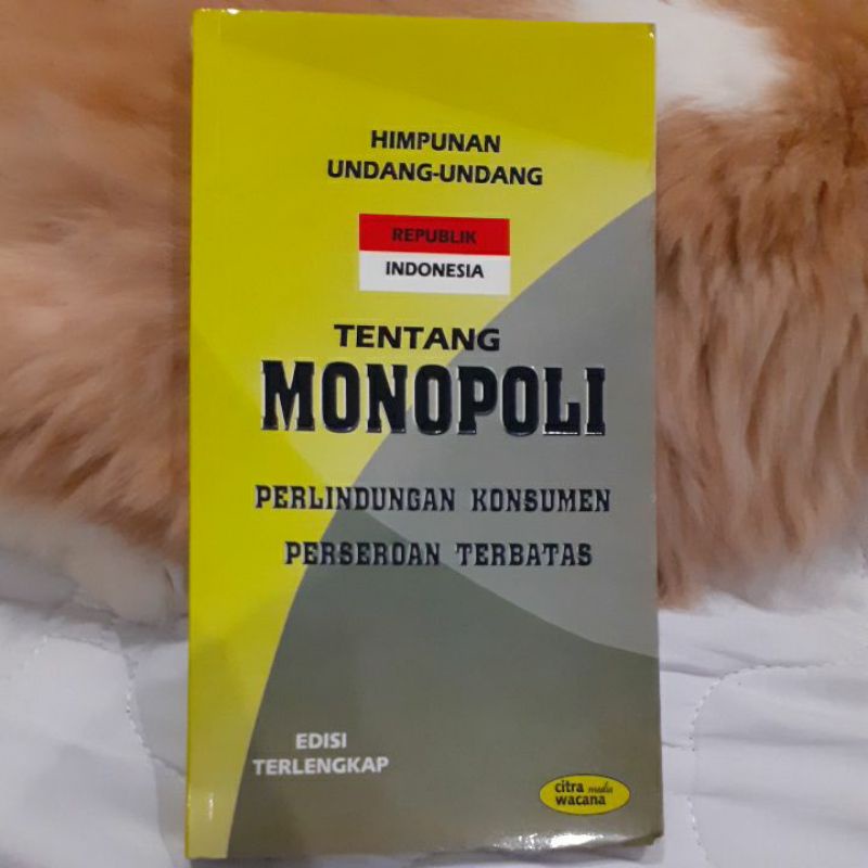 Jual HIMPUNAN UNDANG-UNDANG REPUBLIK INDONESIA TENTANG MONOPOLI ...