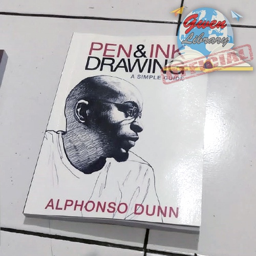 Jual Buku Drawing Tutorial Pen And Ink a simple guide Alphonso Dunn