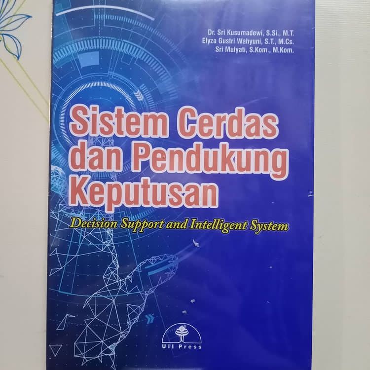 Jual Buku Sistem Cerdas Dan Pendukung Keputusan Decision Support And Intelligent System Uii 5561