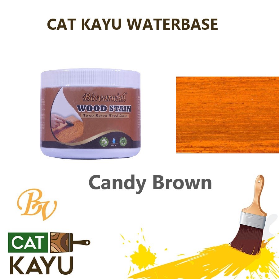 Jual Cat Kayu Waterbase Biovarnish Wood Stain Cup 400gr Candy Brown Colour Vernis Pernis Plitur 4405