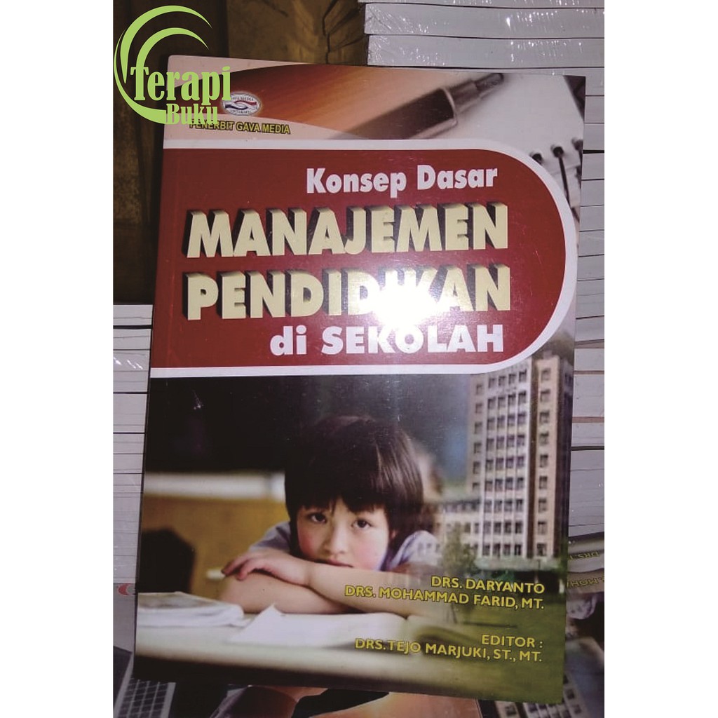 Jual Buku Konsep Dasar Manajemen Pendidikan Di Sekolah Ori Terapibuku ...