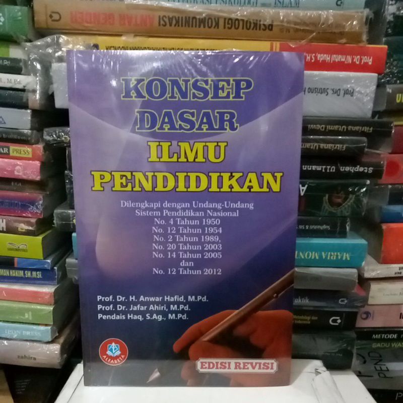 Jual Buku Konsep Dasar Ilmu Pendidikan Edisi Revisi - Anwar Hafid ...