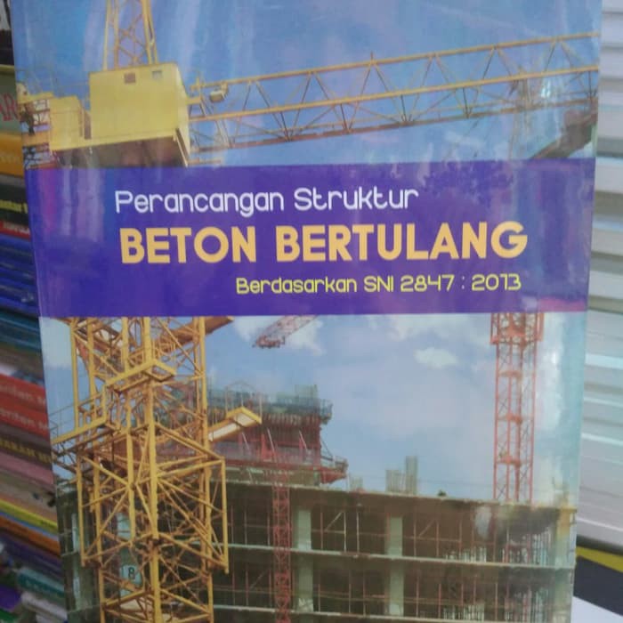 Jual BUKU PERANCANGAN STRUKTUR BETON BERTULANG BEST SELLER | Shopee ...