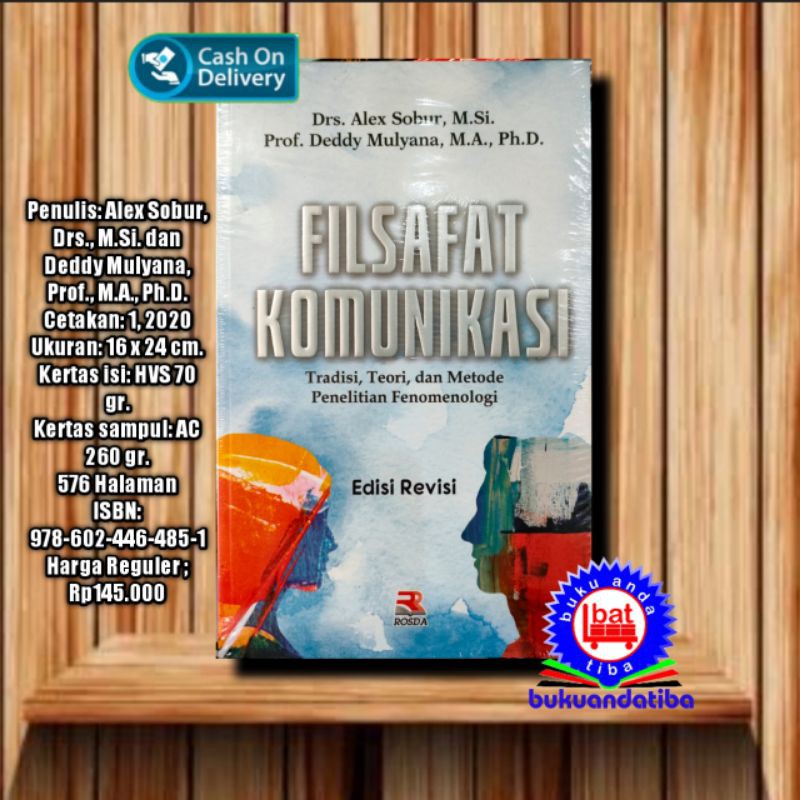 Jual BUKU Filsafat Komunikasi Tradisi Teori Dan Metode Penelitian ...