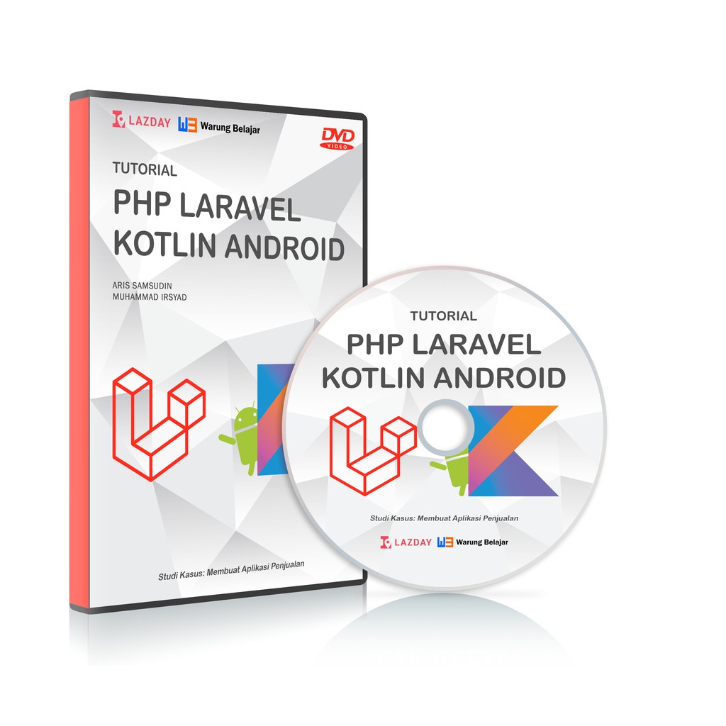 Jual Tutorial Membuat Aplikasi Penjualan Berbasis Web Dan Android Dengan Laravel Dan Kotlin 7363