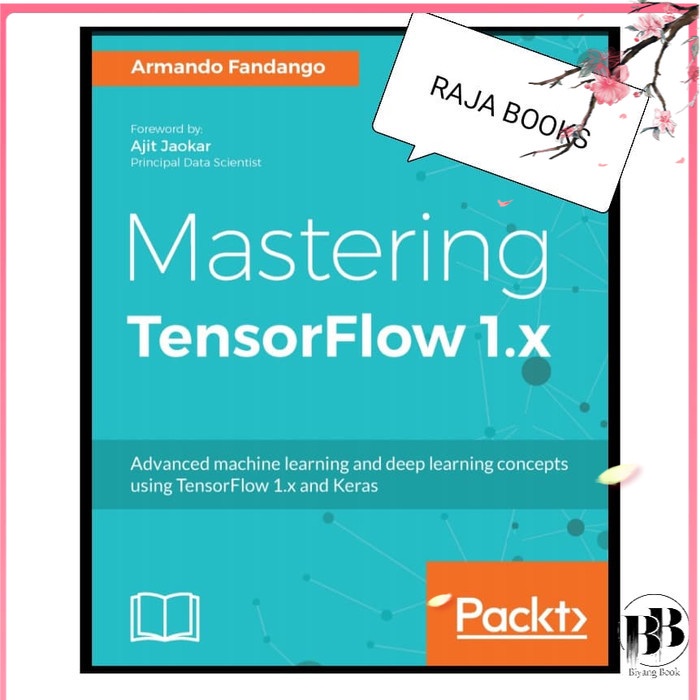 Jual Buku Cetak Mastering Tensor Flow 1.x advanced machine learning ...