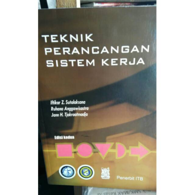 Jual Buku Teknik Perancangan Sistem Kerja By Iftikar Z. Sutalaksana ...