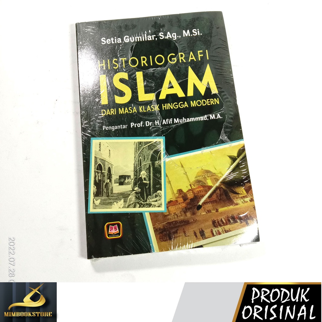 Jual Buku - Historiografi Islam Dari Masa Klasik Hingga Modern - Setia ...