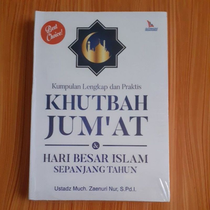 Jual Kumpulan Lengkap Dan Praktis KHUTBAH JUM'AT Dan HARI BESAR ISLAM ...