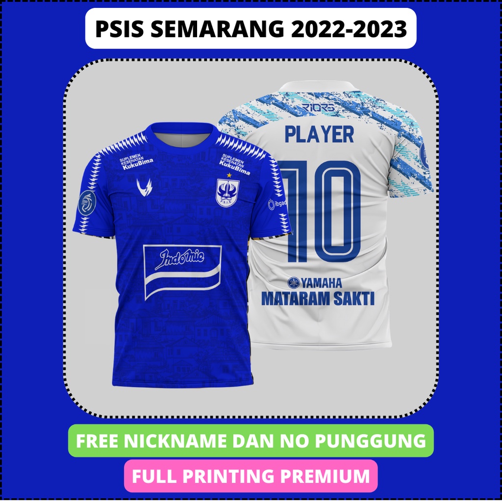 Jual JERSEY PSIS SEMARANG 2022-2023 FREE NAMA DAN NO NO PUNGGUNG FULL ...