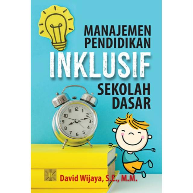 Jual Manajemen Pendidikan Inklusif Sekolah Dasar - David Wijaya ...