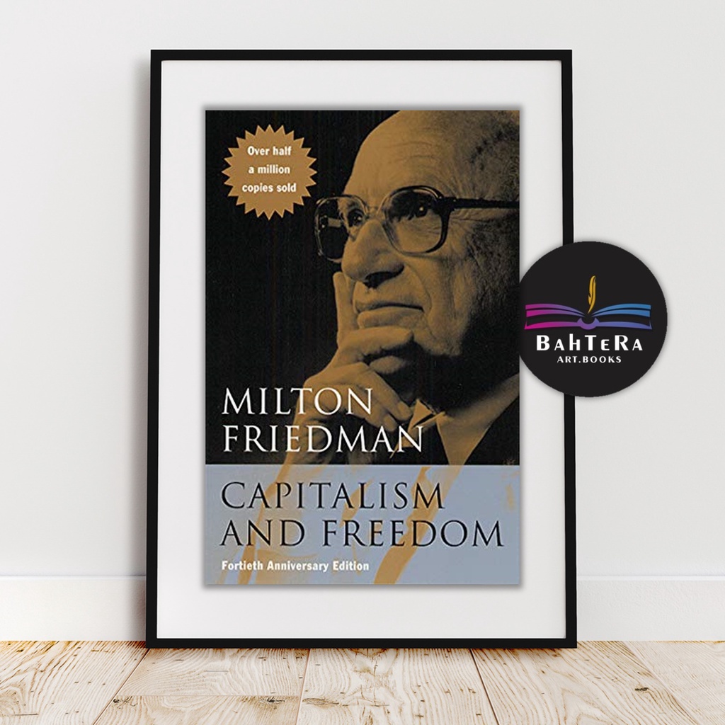 Jual Capitalism and Freedom by Milton Friedman - bahtera.artbooks ...