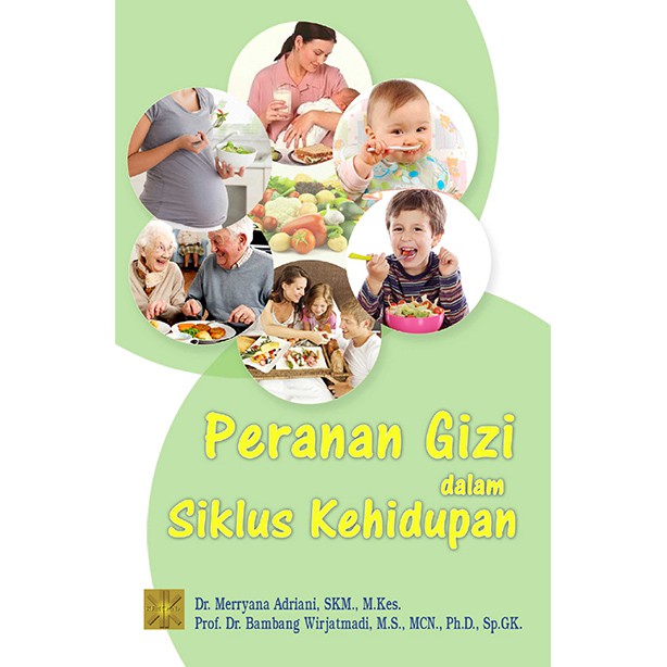 Jual Buku Peranan Gizi Dalam Siklus Kehidupan Merryana Adriani | Shopee ...