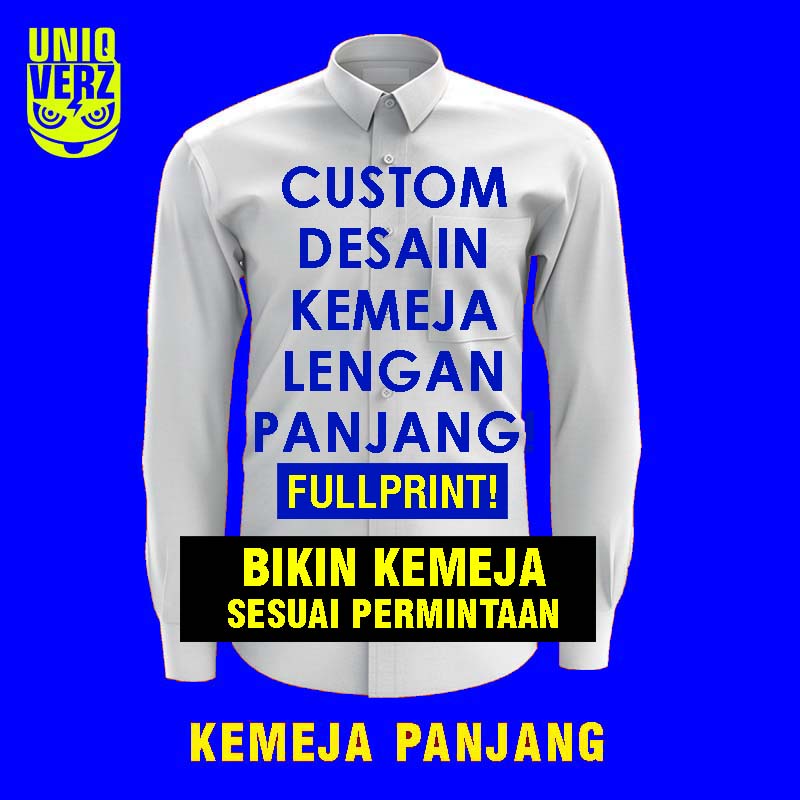Jual KEMEJA CUSTOM SATUAN/KEMEJA PRINTING DESAIN SENDIRI BISA FULLPRINT