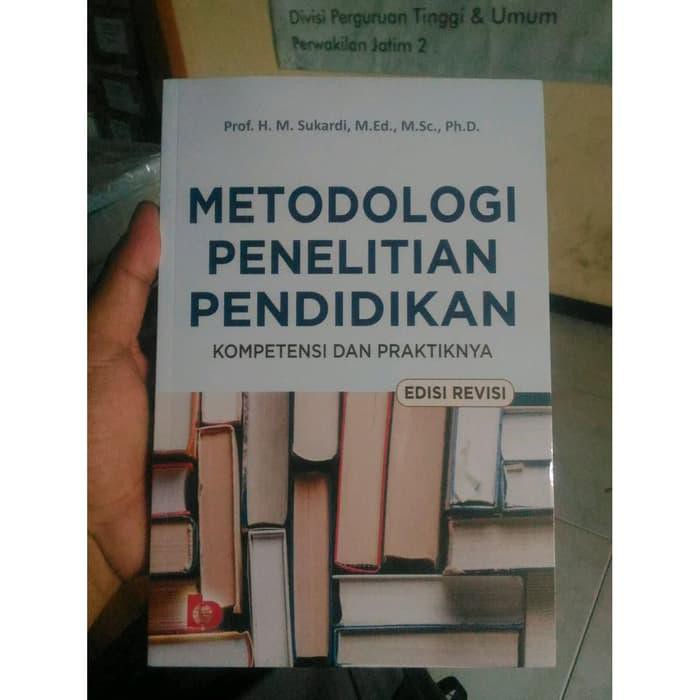 Jual Metodologi Penelitian Pendidikan Kompetensi Edisi Revisi - Sukardi ...