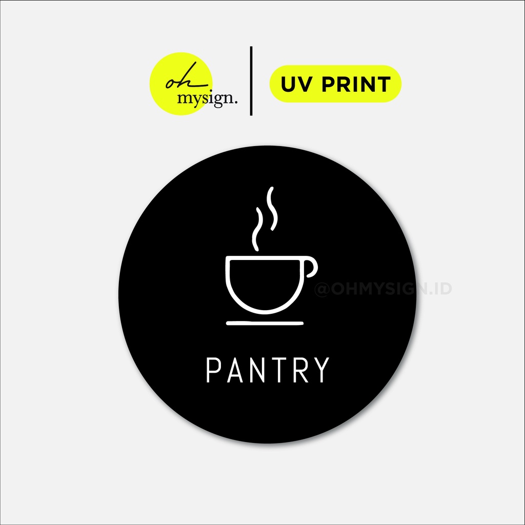 Jual Tulisan Pantry Sign Board Akrilik Tempel Signage Dinding Label