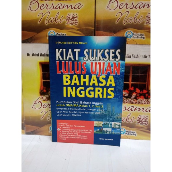 Jual BUKU ORIGINAL - KIAT SUKSES LULUS UJIAN BAHASA INGGRIS UNTUK SMA ...