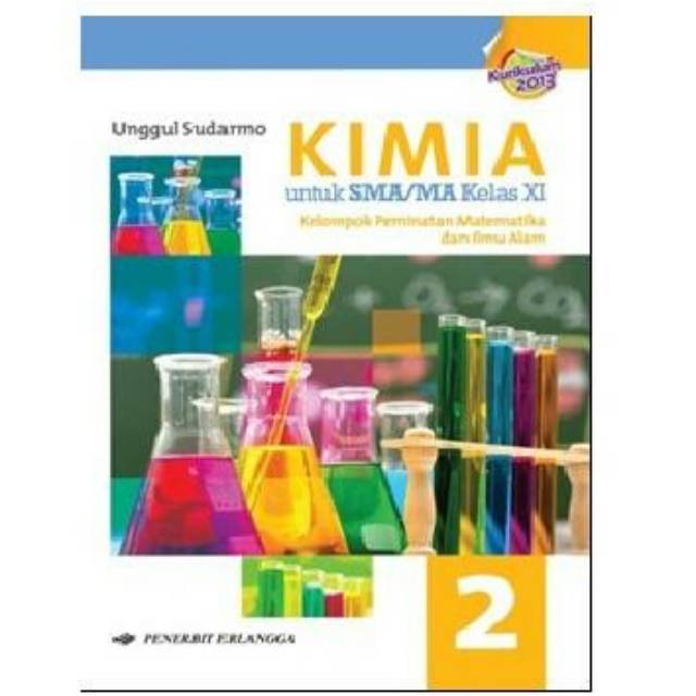 Jual Buku Kimia Kelas 11 Sma Ma Erlangga Unggul Sudarmo Untuk