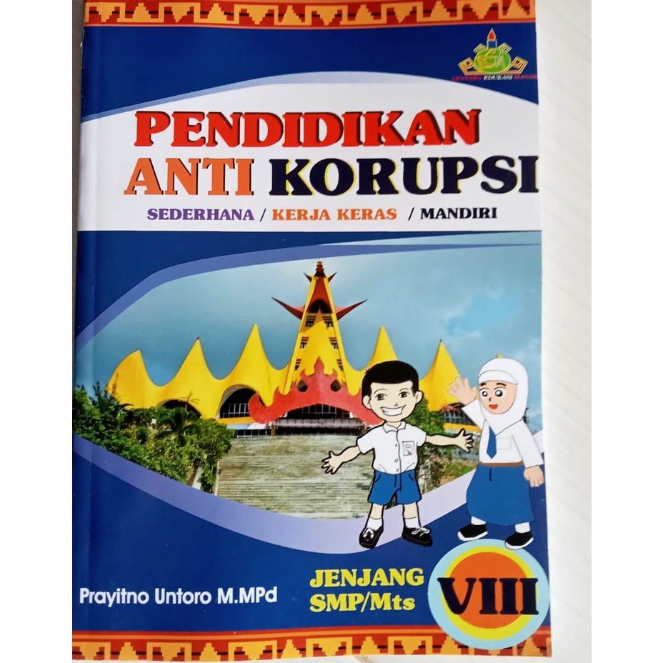 Jual PENDIDIKAN ANTI KORUPSI KELAS VIII SMP BUKU CETAK | Shopee Indonesia