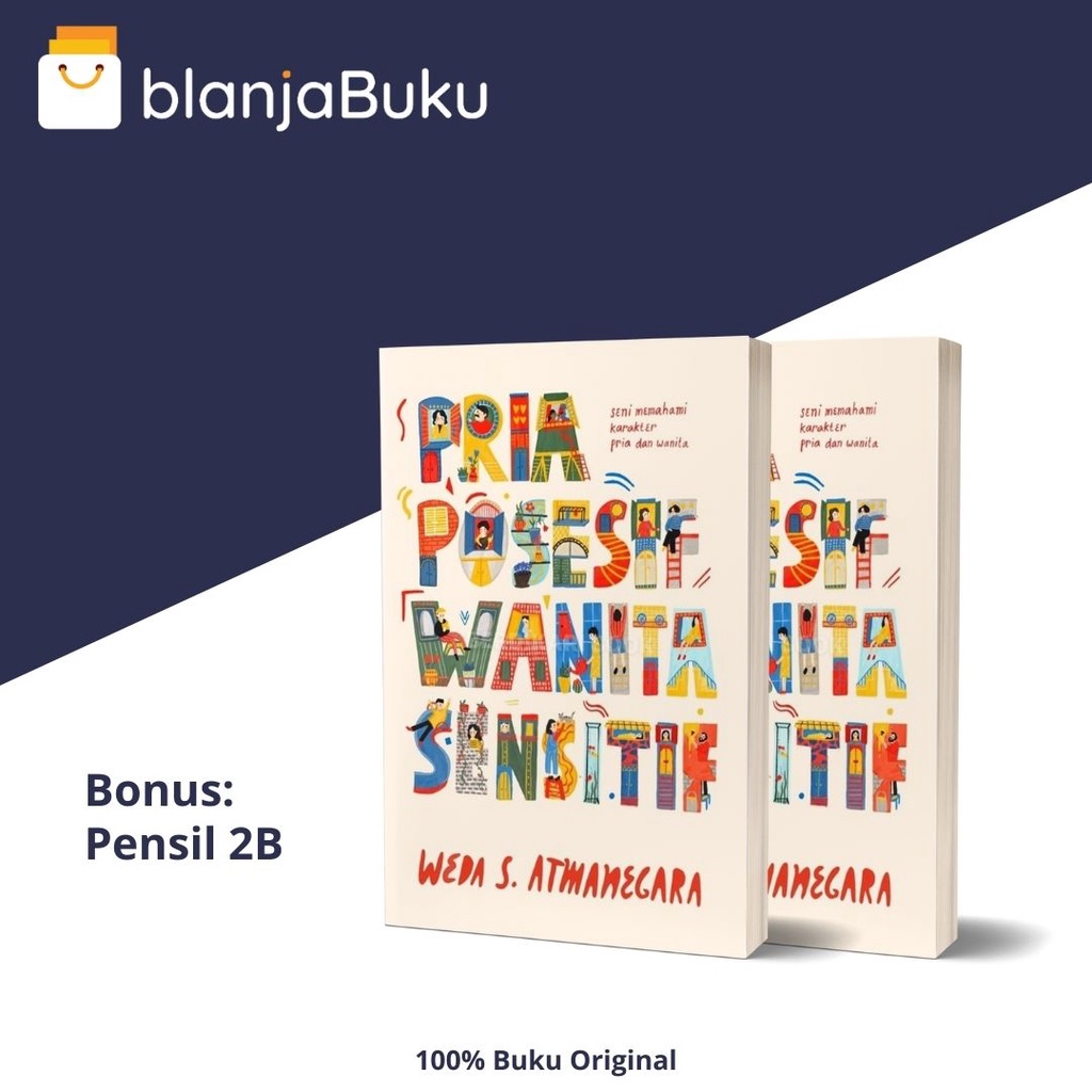 Jual Buku Motivasi Seni Memahami Pria Dan Wanita Pria Posesif Wanita Sensitif Weda S