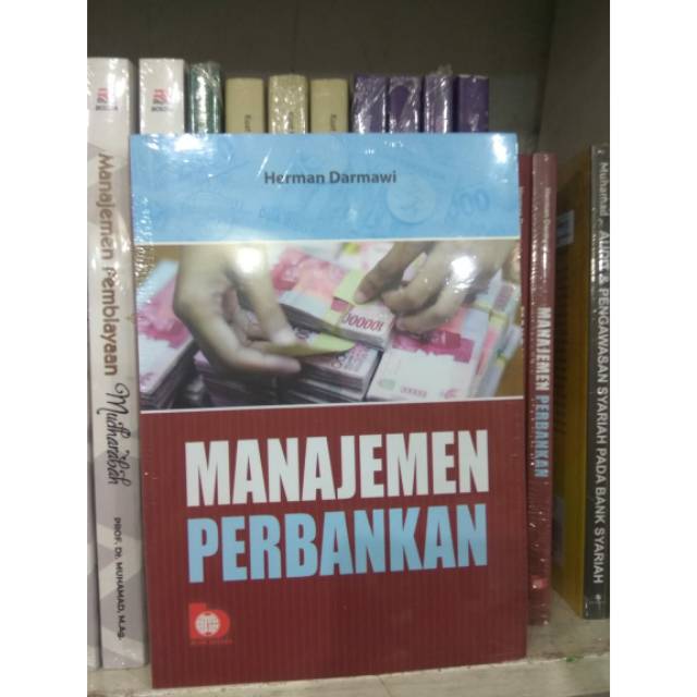 Jual MANAJEMEN PERBANKAN Oleh Herman Darmawi | Shopee Indonesia