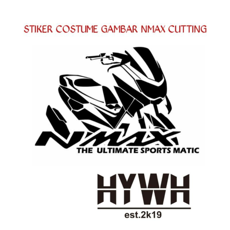 Jual stiker costume gambar nmax cutting keren dan kekinian | Shopee