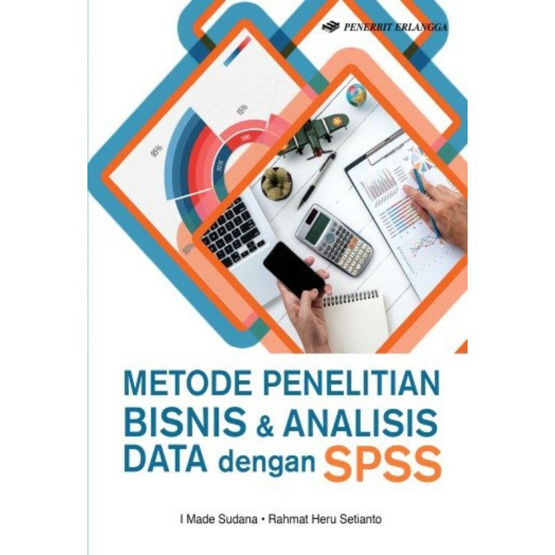 Jual Metode Penelitian Bisnis dan Analisis Data dengan SPSS - I Made ...