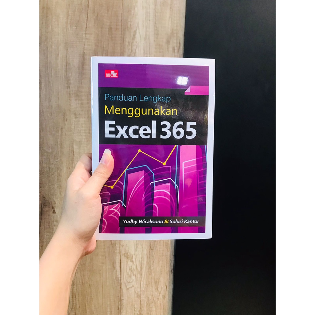 Jual Buku Panduan Lengkap Menggunakan Excel 365 - Yudhy Wicaksono ...