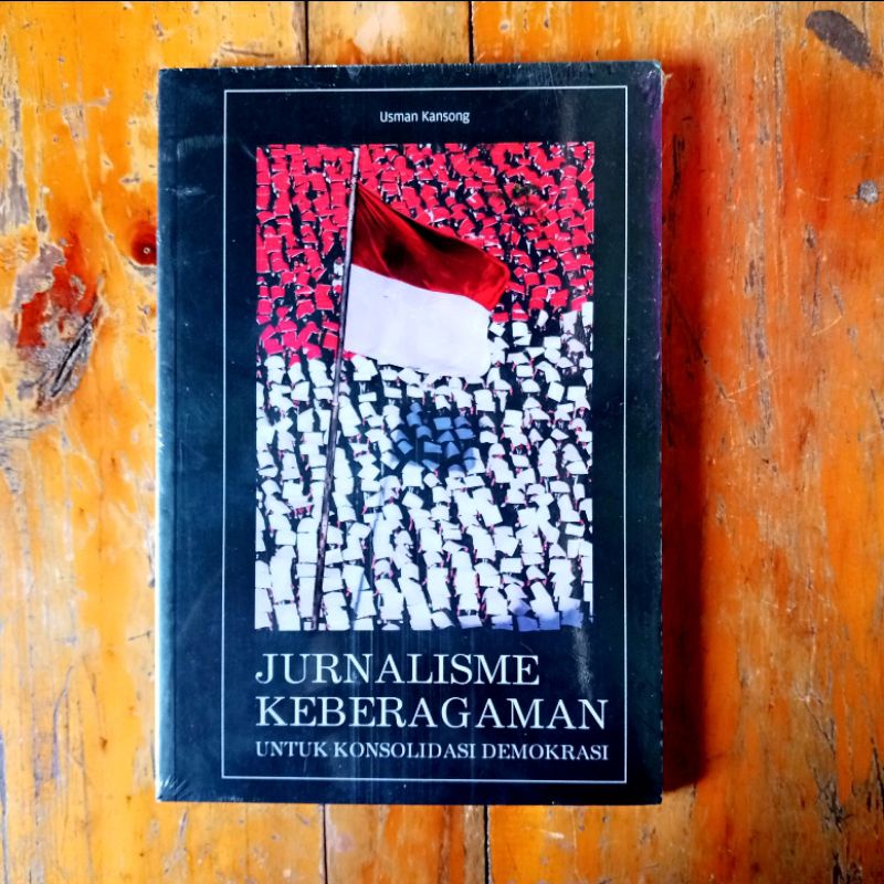 Jual Buku Jurnalisme Keberagaman Untuk Konsolidasi Demokrasi By Usman ...