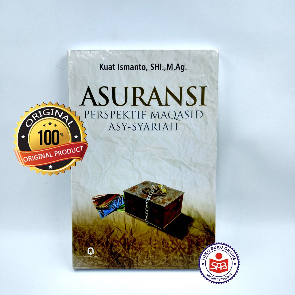 Jual Asuransi Perspektif Maqasid Asy-Syariah - Kuat Ismanto | Shopee ...