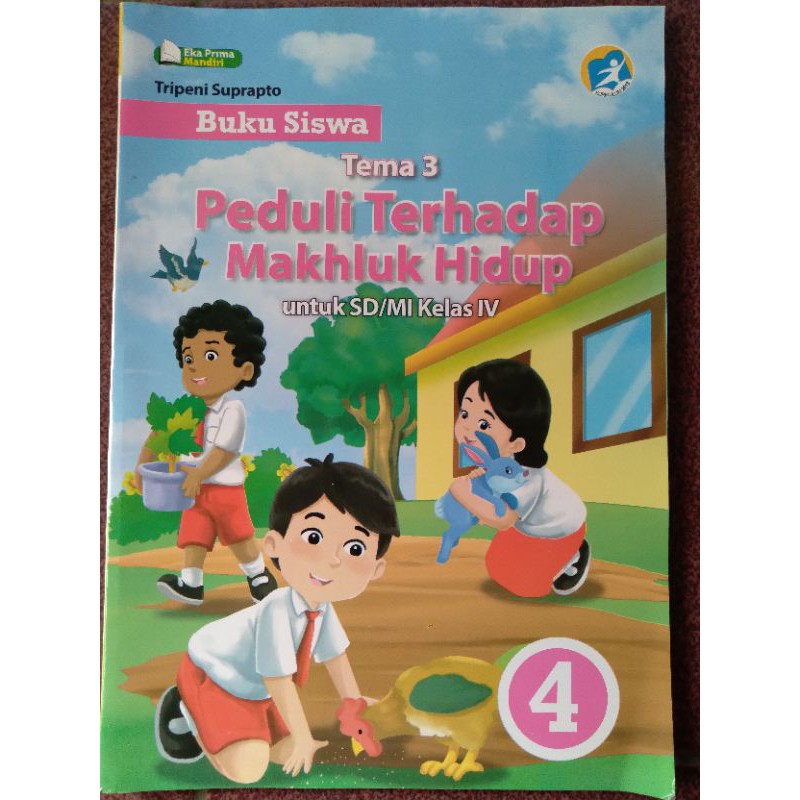 Jual BUKU TEMATIK TERPADU SD/MI KELAS 4 TEMA 3 PEDULI TERHADAP MAKHLUK ...