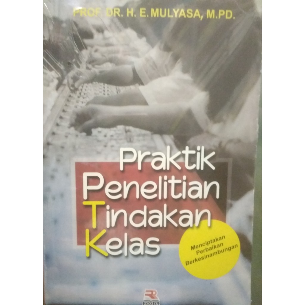 Jual Buku Praktek Penelitian Tindakan Kelas | Shopee Indonesia