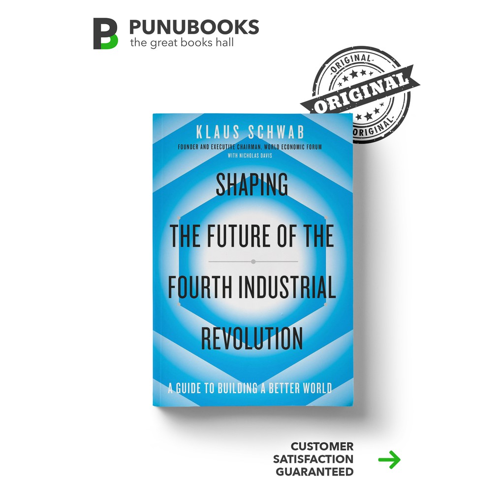 Jual Shaping The Future Of The Fourth Industrial Revolution By Klaus ...