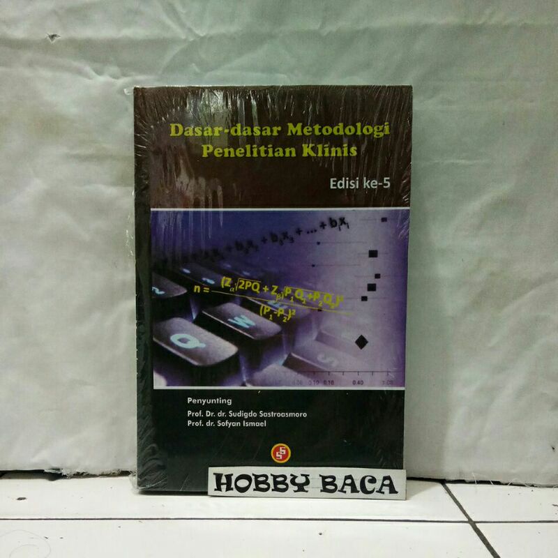 Jual Dasar-dasar Metodologi Penelitian Klinis Edisi 5 - Sudigdo ...