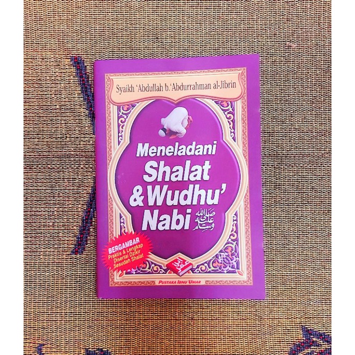 Jual Buku Saku Meneladani Shalat And Wudhu Nabi Muhammad By Syaikh