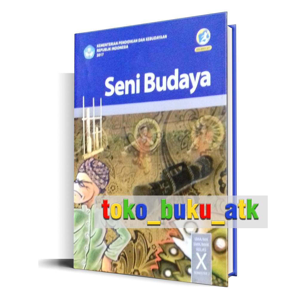 Jual Buku Siswa Seni Budaya Semester 2 SMA Kelas 10 Kurikulum 2013 ...
