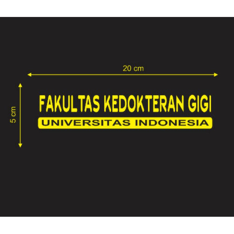 Jual Cutting Sticker Tulisan Fakultas Kedokteran Gigi Ui Fkg Ui