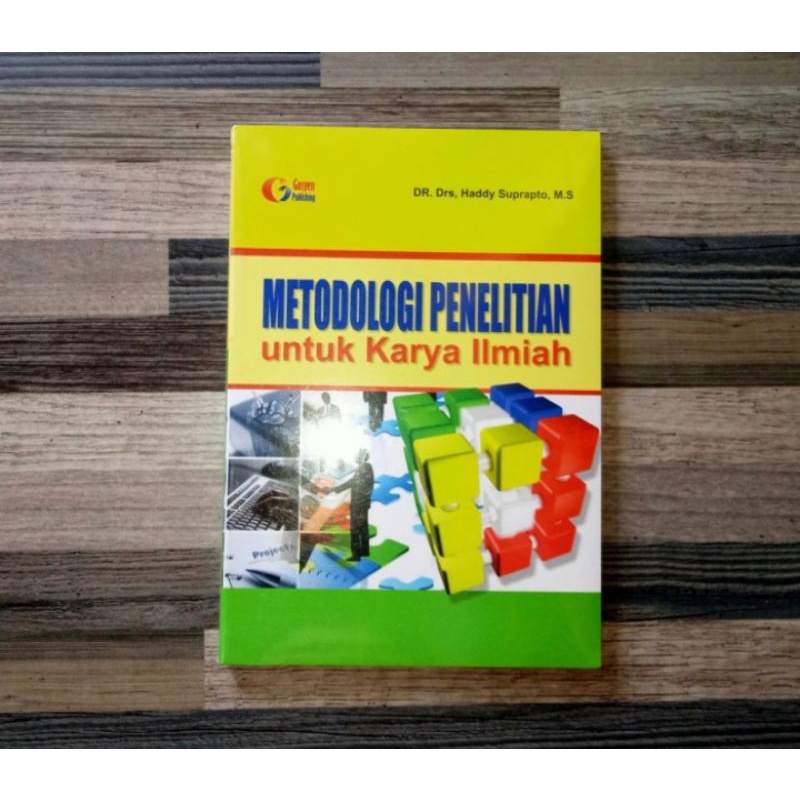 Jual BUKU METODOLOGI PENELITIAN UNTUK KARYA ILMIAH - HADDY SUPRAPTO ...