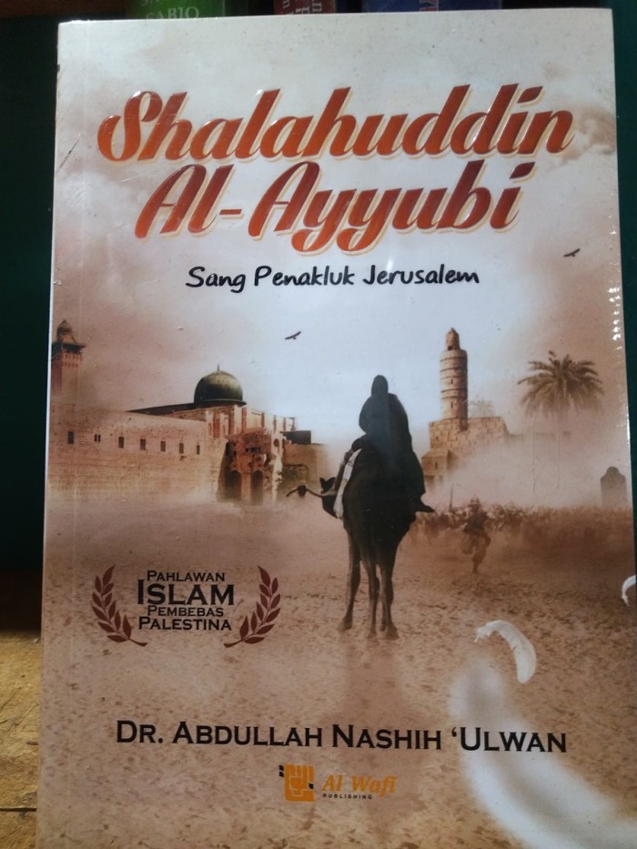 Jual Buku Shalahuddin Salahudin Salahuddin Al-Ayyubi Sang Penakluk ...