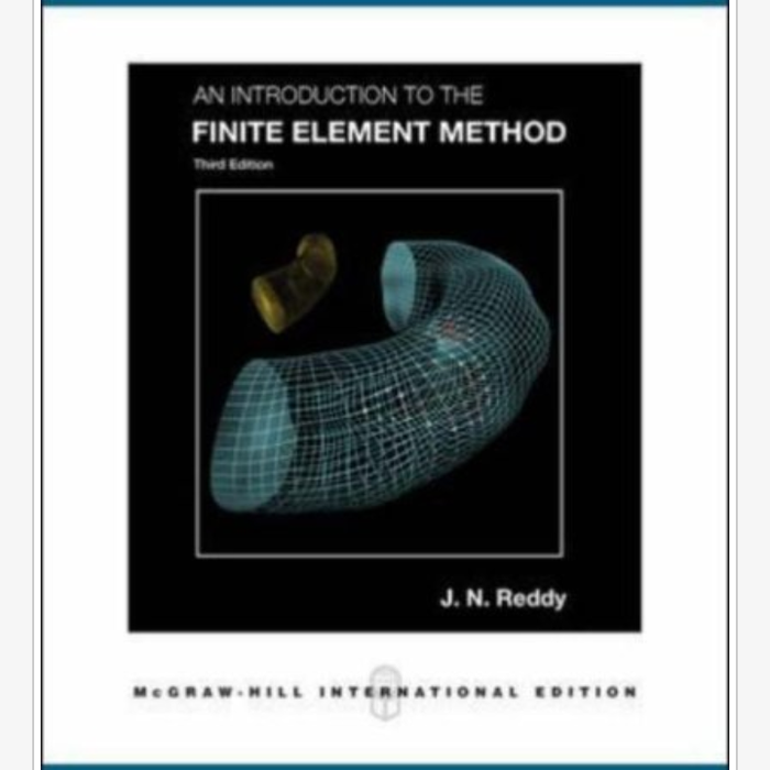 Jual Buku - An Introduction to the Finite Element Method, 3rd Edition J ...
