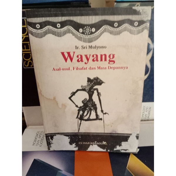 Jual Wayang|asal Usul, Filsafat Dan Masa Depan Nya/Ir.SriMulyono ...