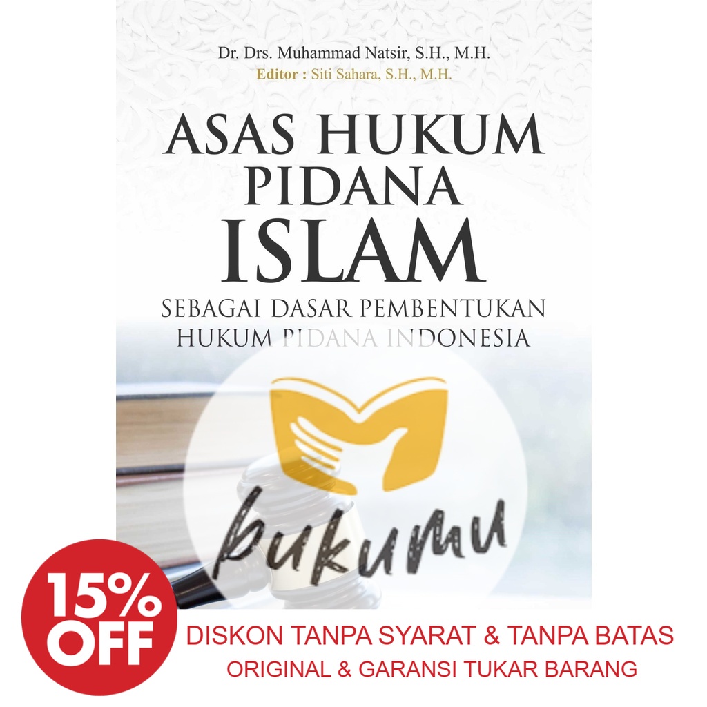 Jual DEEPUBLISH -Buku Asas Hukum Pidana Islam Sebagai Dasar Pembentukan ...