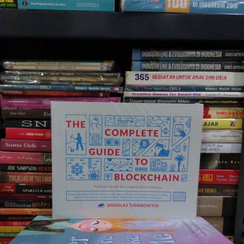 Jual BUKU ORIGINAL THE COMPLETE GUIDE TO BLOCKCHAIN PANDUAN MUDAH DAN ...