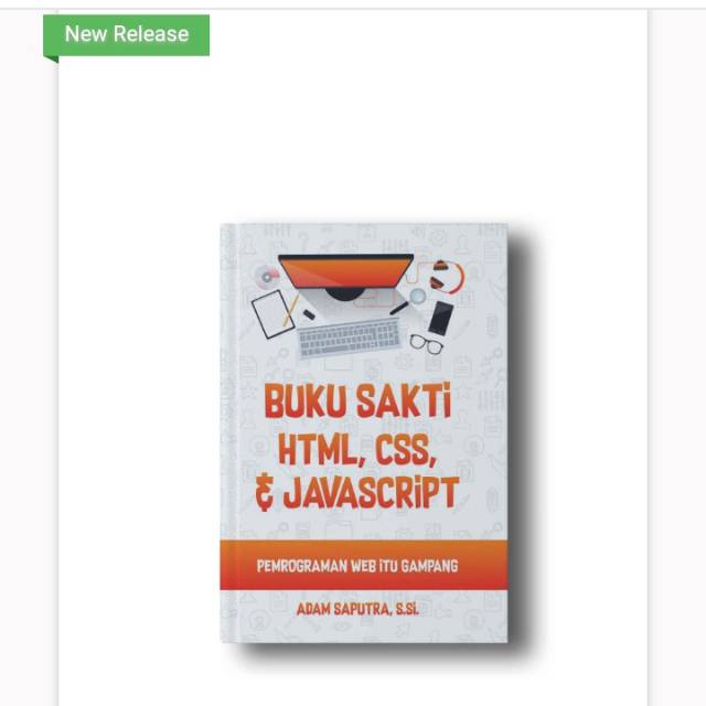 Jual Buku Sakti HTML, CSS & Javascript : Pemrograman Web Itu Gampang ...