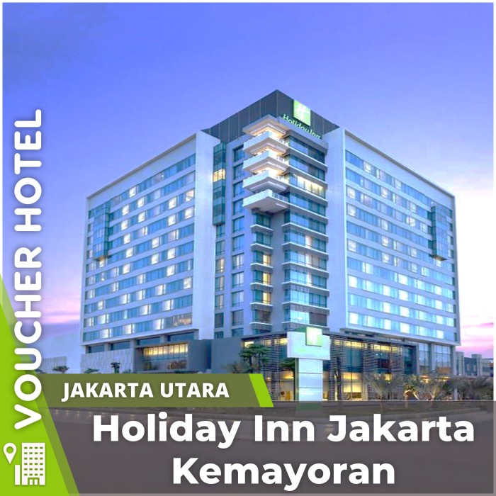 Jual Holiday Inn Jakarta Kemayoran Voucher Hotel Murah | Shopee Indonesia